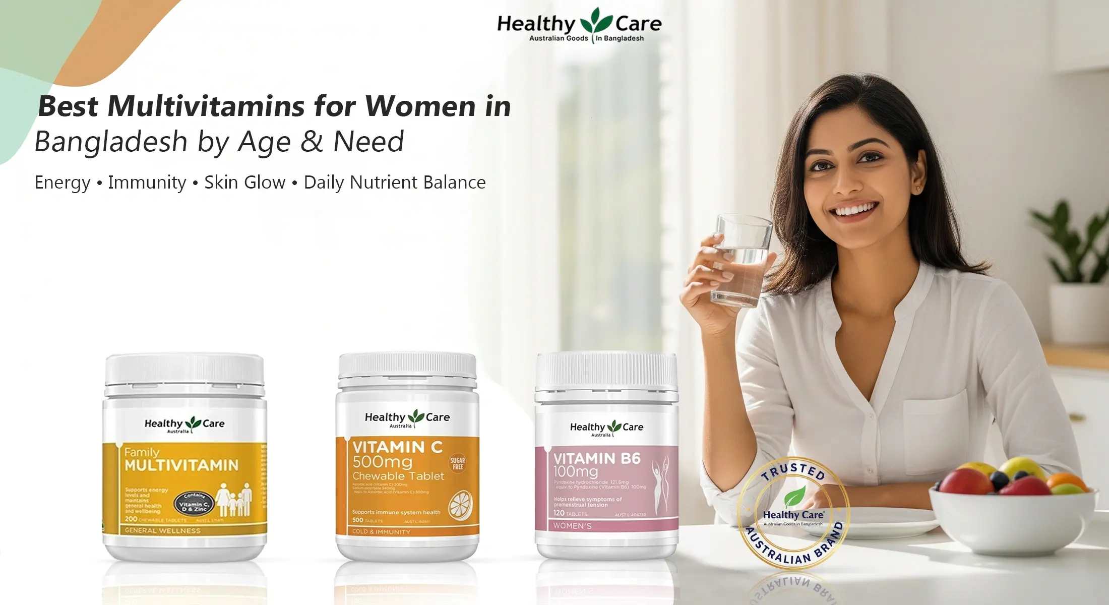 Best Multivitamins for Women in Bangladesh by Age & Need