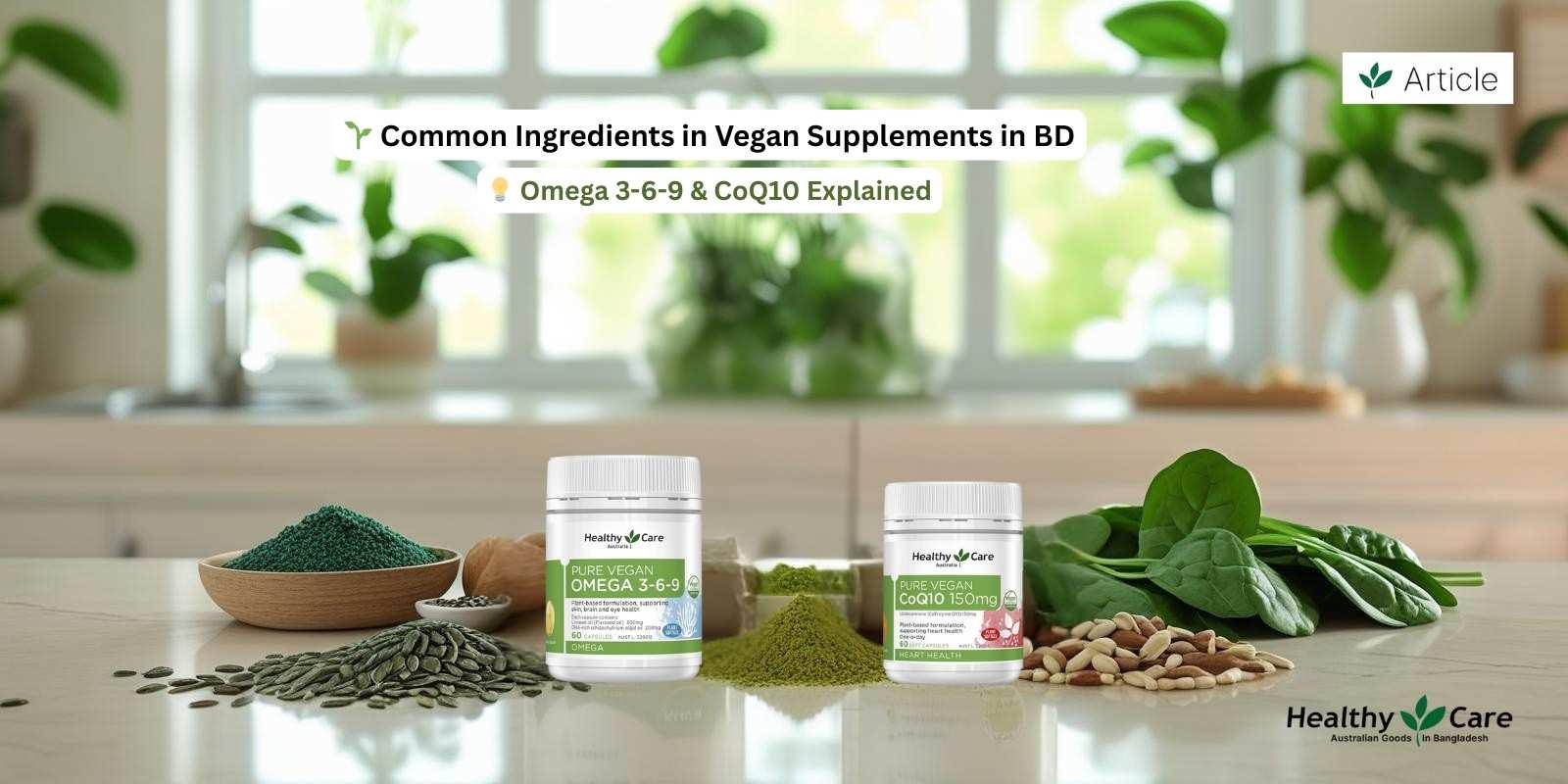 Common Ingredients in Vegan Supplements in BD