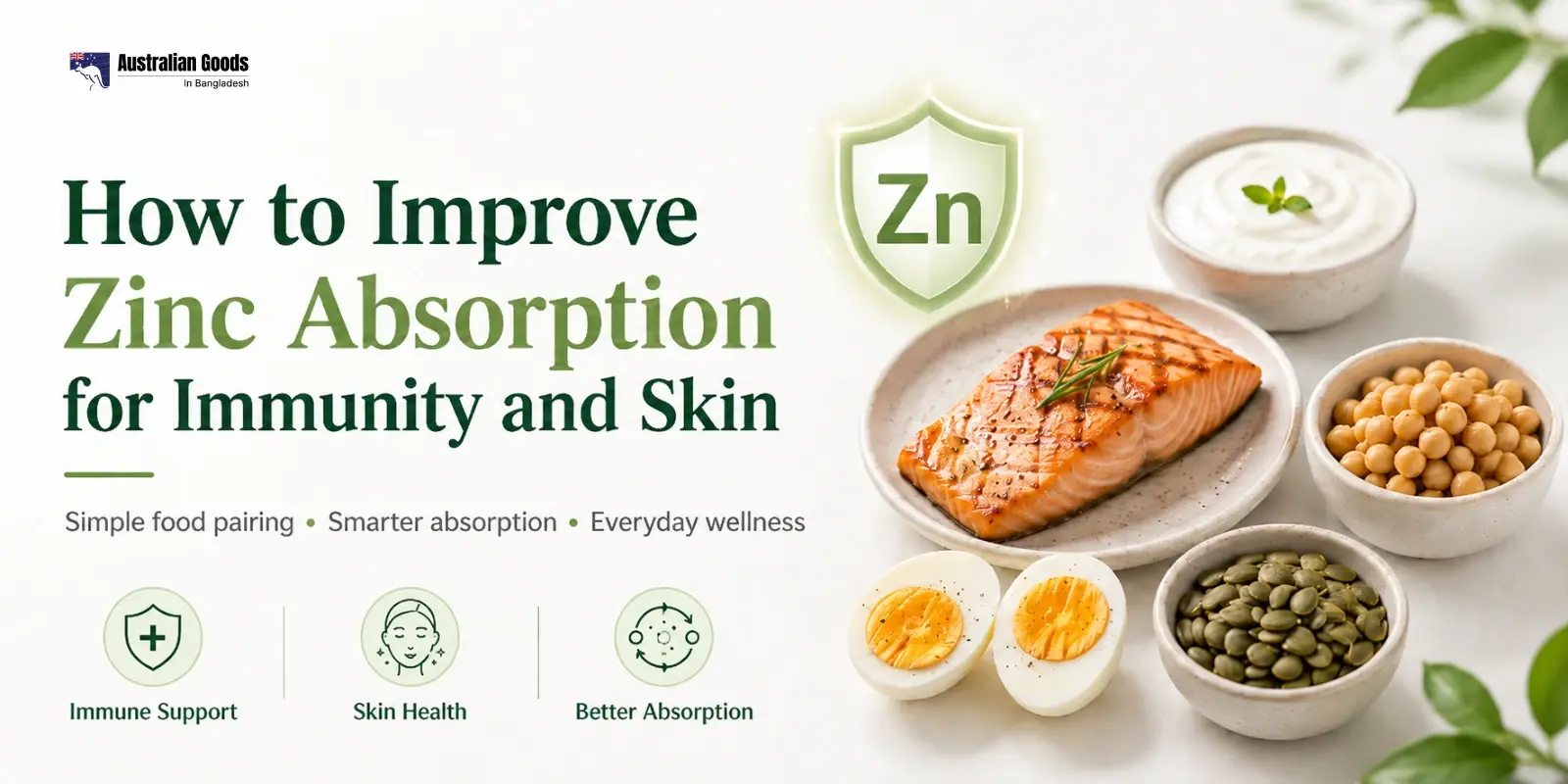 How to Improve Zinc Absorption for Immunity and Skin