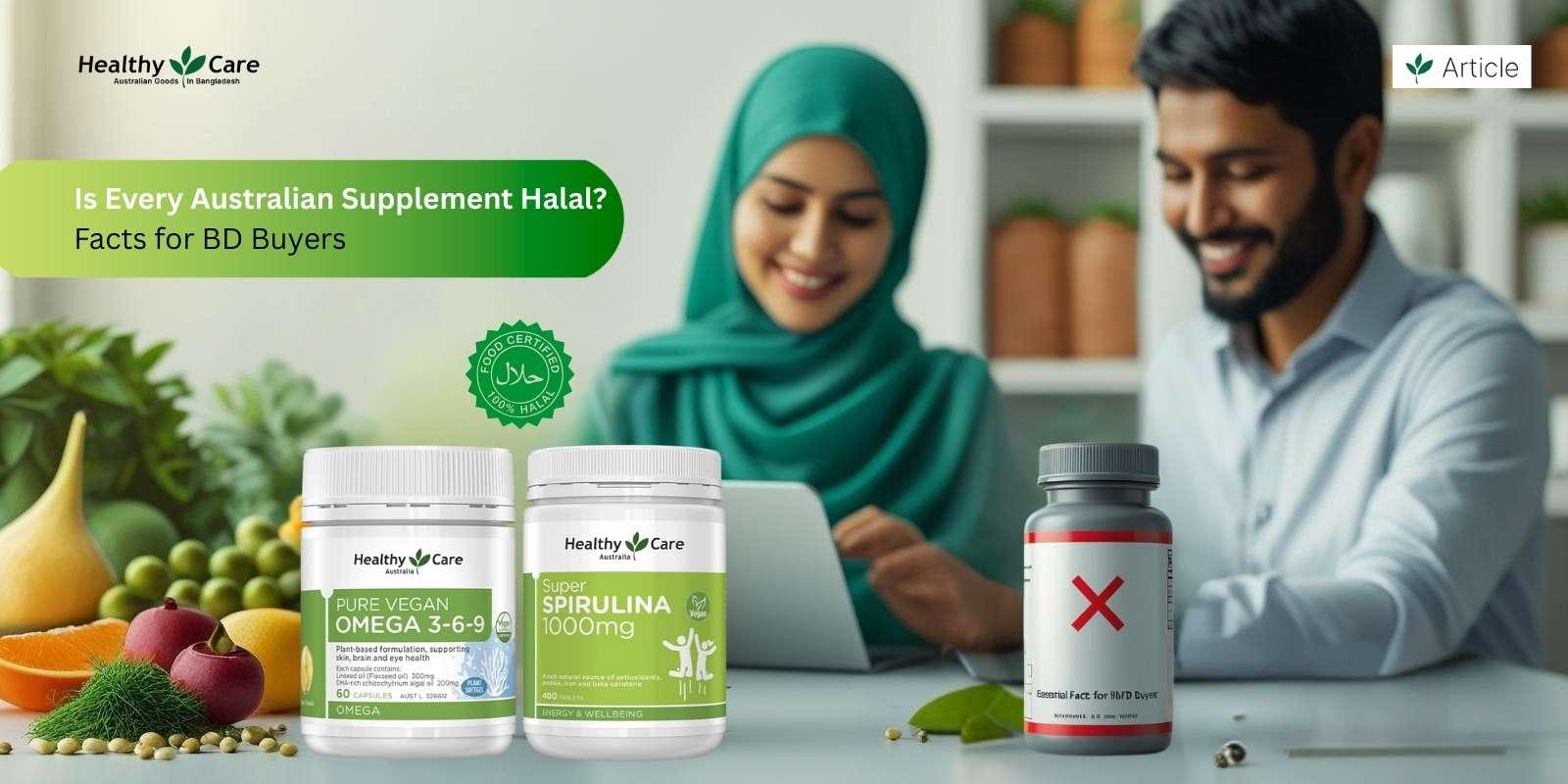 Is Every Australian Supplement Halal? Facts for BD Buyers
